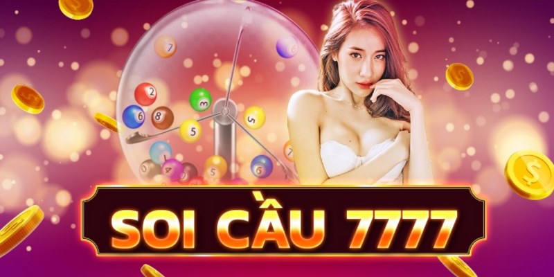 Dự đoán 7777 muốn ăn tiền cần để làm cái gì?